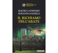 Libri Mauro Caneparo / Fanelli Rosanna - Il Richiamo Dell'abate