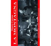 Libri Mauro Corona - La montagna - 2002 (Chaos)