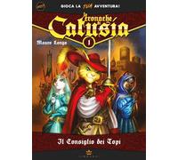Libri Mauro Longo - Il Consiglio Dei Topi. Le Cronache Di Catusia. Libro Game. E