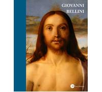 Giovanni Bellini. Catalogo Ragionato - Mauro Lucco - 2020