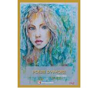 Libri Mauro Mazza - Poesie D'amore. Ediz. A Caratteri Grandi