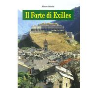 Libri Mauro Minola - Il Forte Di Exilles