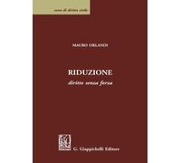 Libri Mauro Orlandi - Riduzione. Diritto Senza Forza