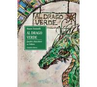 Al drago verde. Quattro chiacchiere su Tolkien - Toninelli Mauro