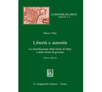 Libri Mauro Volpi - Liberta E Autorita. La Classificazione Delle Forme Di Stato