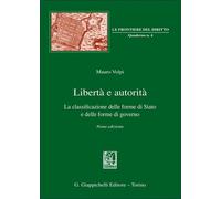 Libri Mauro Volpi - Liberta E Autorita. La Classificazione Delle Forme Di Stato