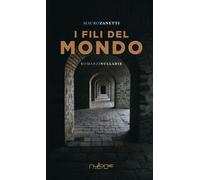 I fili del mondo