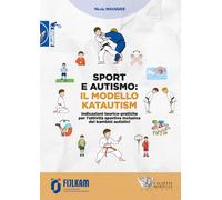 Libri Maussier - Sport E Autismo: Il Modello Katautism