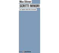 Libri Max Stirner - Scritti Minori