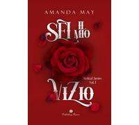 Libri May Amanda - Sei Il Mio Vizio. Medical Series #01