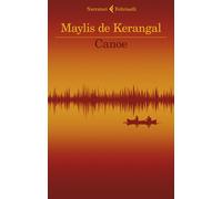 Libri Maylis De Kerangal - Canoe - 2022 (I narratori)