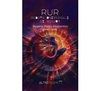 Libri Mazzantini Rogério Pietro / Karel Capek - RUR. Robots Universali Di Rossum
