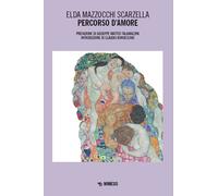 Libri Mazzocchi Scarzella Elda - Percorso D'amore