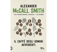 Il caffè degli uomini avvenenti