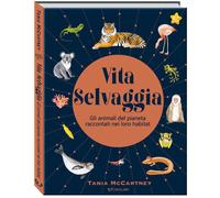 Libri McCartney Tania - Vita Selvaggia. Noi E La Natura