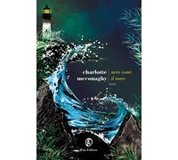 Libri McConaghy Charlotte - Nero Come Il Mare