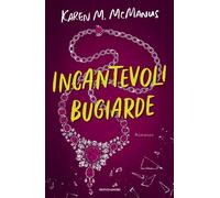 Libri McManus Karen M. - Incantevoli Bugiarde