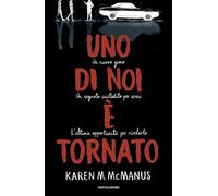 Libri McManus Karen M. - Uno Di Noi E Tornato. One Of Us Is #03