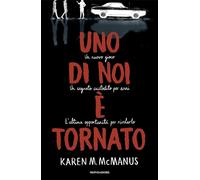 Libri McManus Karen M. - Uno Di Noi E' Tornato. One Of Us Is