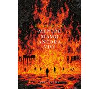 Libri McNeff Richard C - Mentre Siamo Ancora Vivi