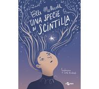 Libri McNicoll Elle - Una Specie Di Scintilla