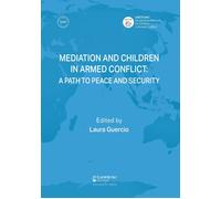 Libri Mediation And Children In Armed Conflict: A Path To Peace And Security