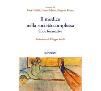 Libri Medico Nella Societa Complessa. Sfide Formative (Il)