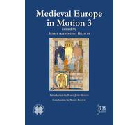 Medieval Europe In Motion. The Circulation Of Jurists, Legal Manuscripts And Ar