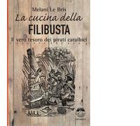La cucina della filibusta