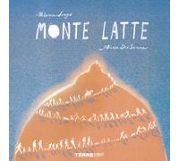 Monte Latte. Ediz. a colori