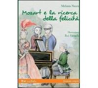 Libri Melania Nuara - Mozart E La Ricerca Della Felicita