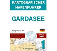 Libri Mele Maria Giuseppina / Luisa Bresciani - Gardasee Kartografischer Hafenfu
