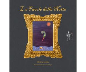 Libri Melina Scalise - Favole della notte - 2022