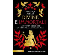 Libri Melis Maura - Divine E Immortali