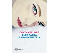 Libri Mellors Coco - Cleopatra E Frankenstein