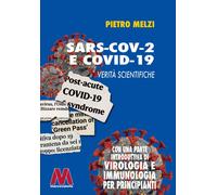 Libri Melzi Pietro - SARS-COV.2 E COVID-19. Verita Scientifiche. Con Una Parte I