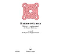 Libri Meme Della Rosa. Riletture E Trasposizioni Del Nome Della Rosa (Il)