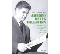 Libri Menegatti Enrico - Amedeo Della Valentina