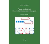 Libri Meneguzzer Claudio - Flussi, Code E Reti. Elementi Di Analisi Dei Sistemi