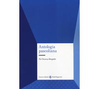 Libri Mengaldo Pier Vincenzo - Antologia Pascoliana