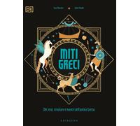 Libri Menzies Jean - Miti Greci. Dei, Eroi, Creature E Mostri Dell'antica Grecia