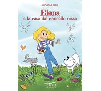 Elena e la casa dal cancello rosso