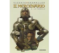 Il mercenario. Vol. 2 - Segrelles Vicente