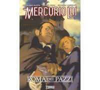 Libri Mercurio Loi - Roma Dei Pazzi