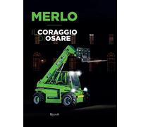 Libri Merlo. Il Coraggio Di Osare