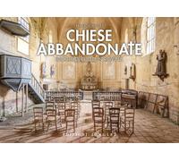 Libri Meslet Francis - Chiese Abbandonate. Luoghi Di Culto In Rovina. Ediz. Illu