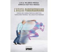 Libri Messa Luca Valerio / Messa Enrico Matteo - L' Atleta Parkinsoniano