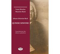 Libri Messina Ivana / Ruisi Maurizio - Johann Sebastian Bach. Sinfonie