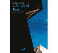 Libri Meucci Francesco - The Musical Path