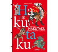Libri Meyer Matthew - Il Libro Dello Hakutaku. Storie Di Mostri Giapponesi